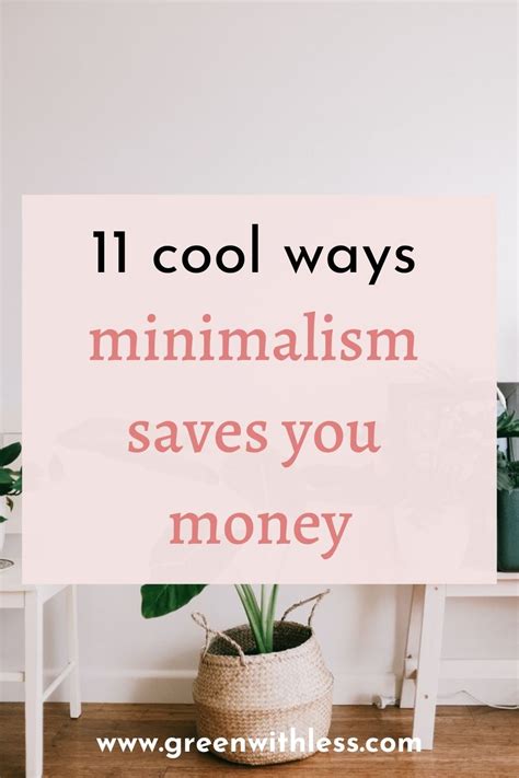 11 Amazing Ways Minimalism Helps You Save Money Artofit