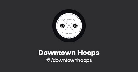 Downtown Hoops Instagram Linktree