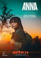 Anna - Série TV 2021 - AlloCiné