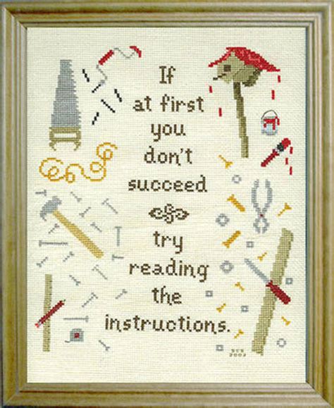 Free printable cross stitch sayings and samplers. Try Reading the Instructions Cross Stitch Pattern sayings