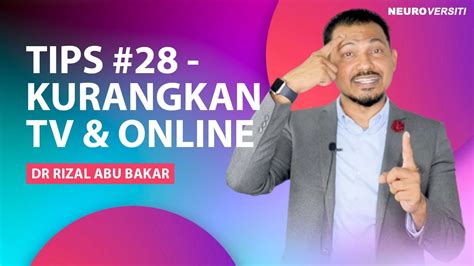 Berkongsi ilmu ilmu mahal berdasarkan kajian klinikal dan penemuan saintifik. TIPS #28 - KURANGKAN TV & ONLINE - Neurobics 101 Tips ...