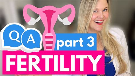 Answering Your Fertility Questions Part 3 Youtube