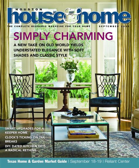 Houston House And Home Magazine September 2010 Issue By Get Lost Houston