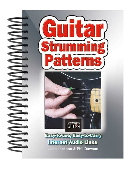 Guitar Strumming Patterns Book By Jake Jackson Phil Dawson