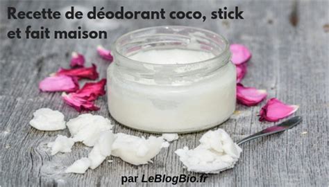 Recette de déodorant coco stick et fait maison Le Blog Bio