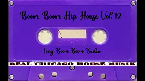 Boom Boom Hip House Vol 12 Tony Boom Boom Badea Youtube