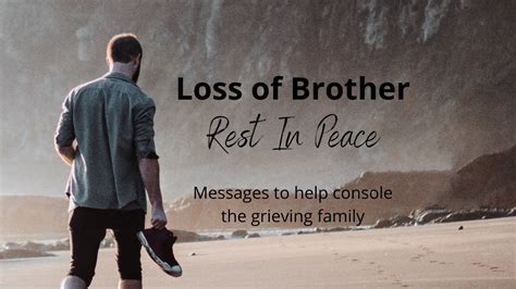 loss of brother rest in peace messages youtube