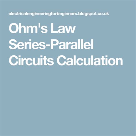 Ohms Law Series Parallel Circuits Calculation Series Parallel