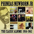 The Classic Albums: 1956 - 1962 by Phineas Newborn Jr. on Amazon Music ...