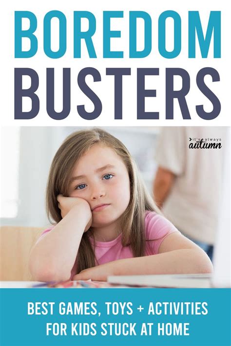 Boredom Busters For Kids Stuck At Home Games Toys Books Etc It