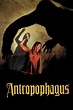 Antropophagus - Rotten Tomatoes