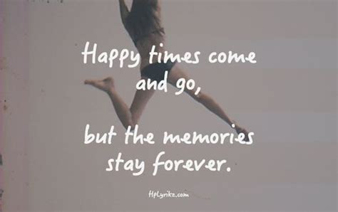 Happy Times Come And Go But The Memories Stay Forever Photo Board