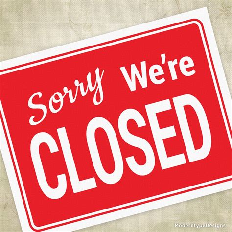 Sorry Were Closed Printable Sign Printable Signs Signs Were Open Sign