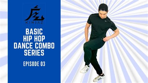 basic hip hop dance moves basic hip hop dance combo series ep03 dance tutorial youtube