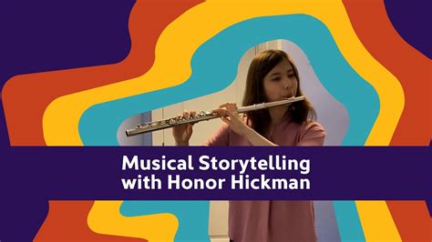 Musical Storytelling Honor Hickman Flute Youtube