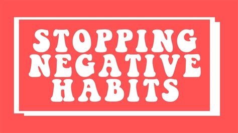 Stop Repeating Negative Habits Youtube