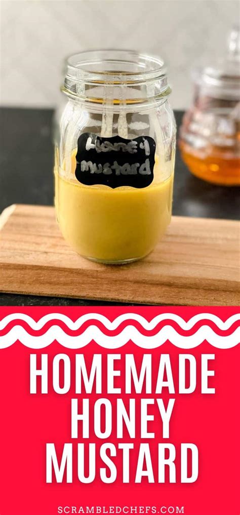 Homemade Honey Mustard Sauce Scrambled Chefs