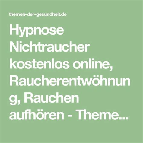 Mit einer nichtraucher app dauerhaft auf zigaretten verzichten? Hypnose Nichtraucher kostenlos online, Raucherentwöhnung ...