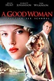 A Good Woman (2004) — The Movie Database (TMDb)