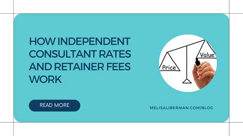 How Independent Consultant Rates And Retainer Fees Work