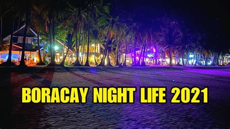Boracay Night Life 2021 Youtube