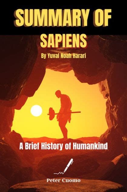 Summary Of Sapiens By Yuval Noah Harari A Brief History Of Humankind