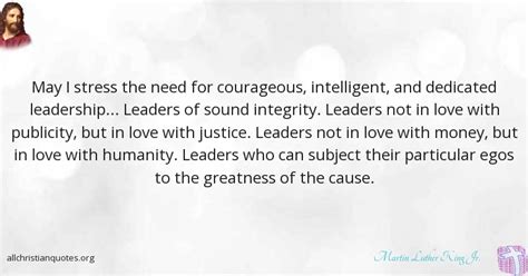 We need leaders not in love with money quote. Martin Luther King Jr. Quote about: #Integrity, # ...