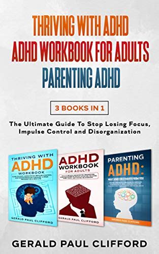 Thriving With Adhd Adhd Workbook For Adults Parenting Adhd 3 Books