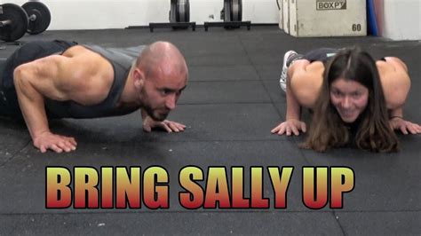 Bring Sally Up Push Up Challenge Youtube