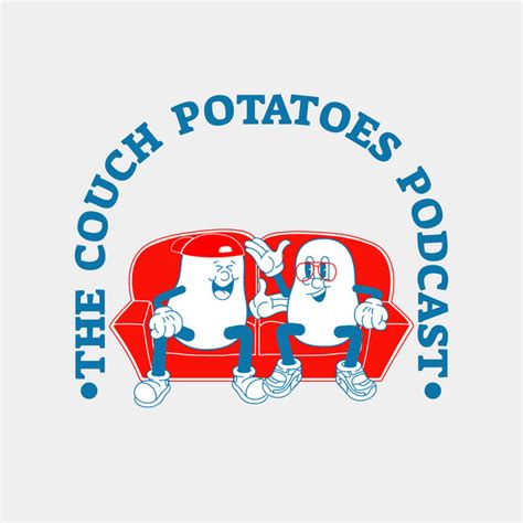 the couch potatoes podcast on spotify