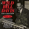 Wild Bill Davis: The Wild Bill Davis Collection 1951-60 - Jazz Journal