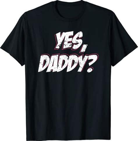 yes daddy bdsm sexy kinky sub dom submissive fetish ddlg t shirt clothing shoes