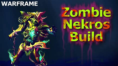 Nekros Zombie Build Warframe Youtube