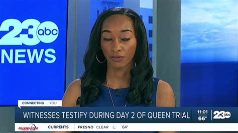Witnesses Testify During Day 2 Of Queen Trial