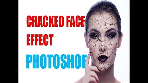 Cracked Face Effect Photoshop Tutorial Al Qadeer Studio