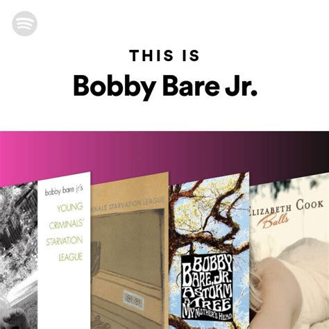 This Is Bobby Bare Jr Spotify Playlist