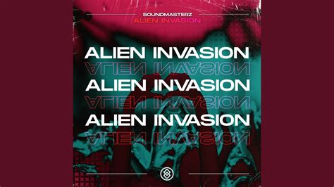 Alien Invasion Youtube