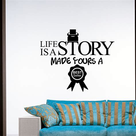 Sticker Life Is A Story Stickers Stickers Citations Anglais