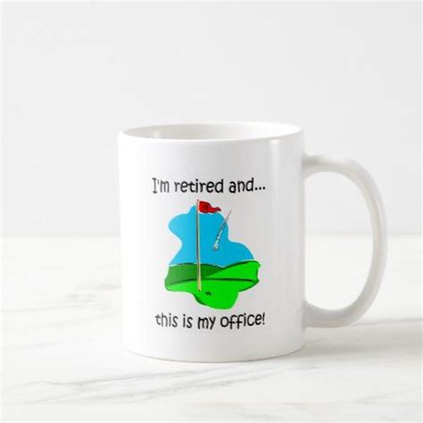 Retirement Humor For Golfers Coffee Mug Zazzle Mugs Retirement