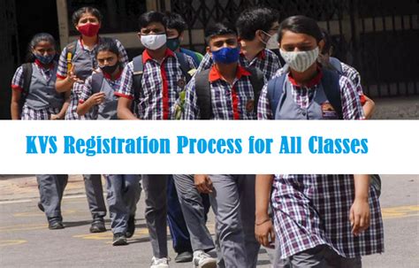 Kvs Registration For Class 1 To Class 12 Complete Process Shared Here