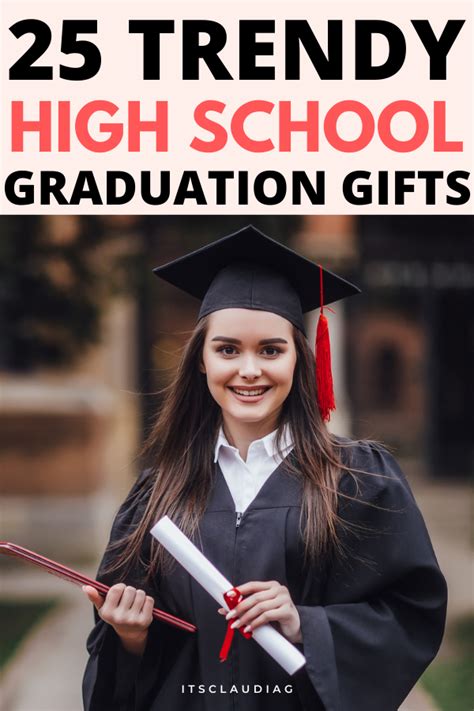 25 Trendy High School Graduation Ts To Give This Year Its Claudia G High School
