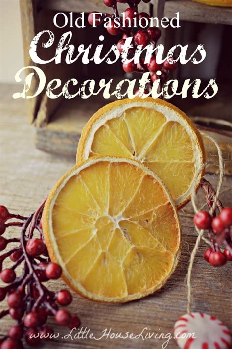 You can make bowknots and pendants using satin ribbons, sequins, dried oranges, pine cones, and more. Old Fashioned Christmas Decorations - Vintage Christmas Decor