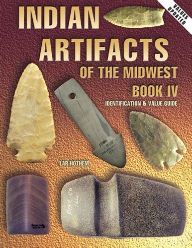 ﻿free Download Indian Artifacts Of The Midwest Book Iv