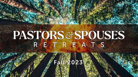 Pastors and Spouses Retreats Fall 2023 - Evangelical Missionary Church