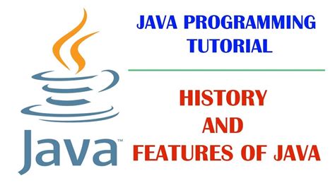 History Of Java And Features Of Java Programming Language Part 1 Youtube