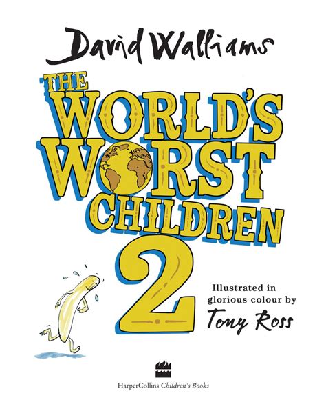 Chapter 1 Of The Worlds Worst Children 2 By David Walliams By
