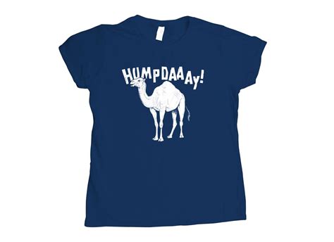 Hump Day T Shirt Snorgtees Shirts Funny Shirts T Shirt