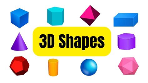 3d Shapes For Kids Learning 3d Shapes Kids Education Youtube