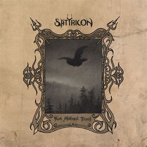 Album Review Dark Medieval Times Re Release Satyricon Distorted