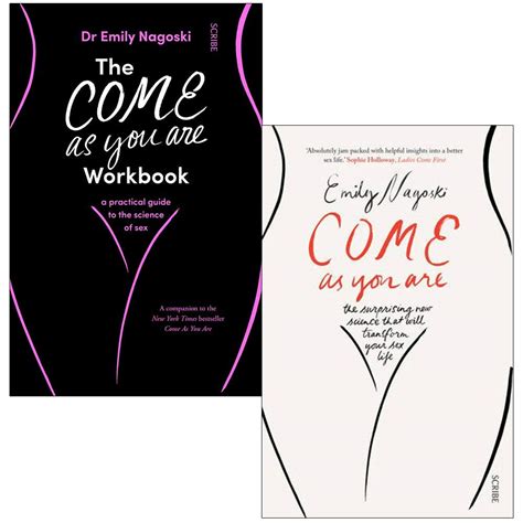 The Come As You Are Workbook And Come As You Are By Emily Nagoski 2 Books